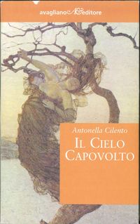 Antonella Cilento - Il cielo capovolto
